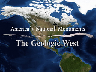 America's National Monuments: Land of Geologic Wonders - The Pacific Northwest