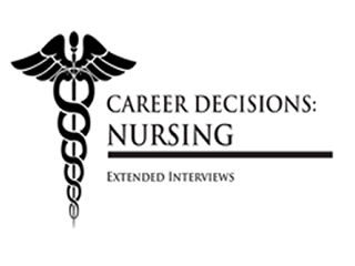 Career Decisions: Nursing - Extended Interviews